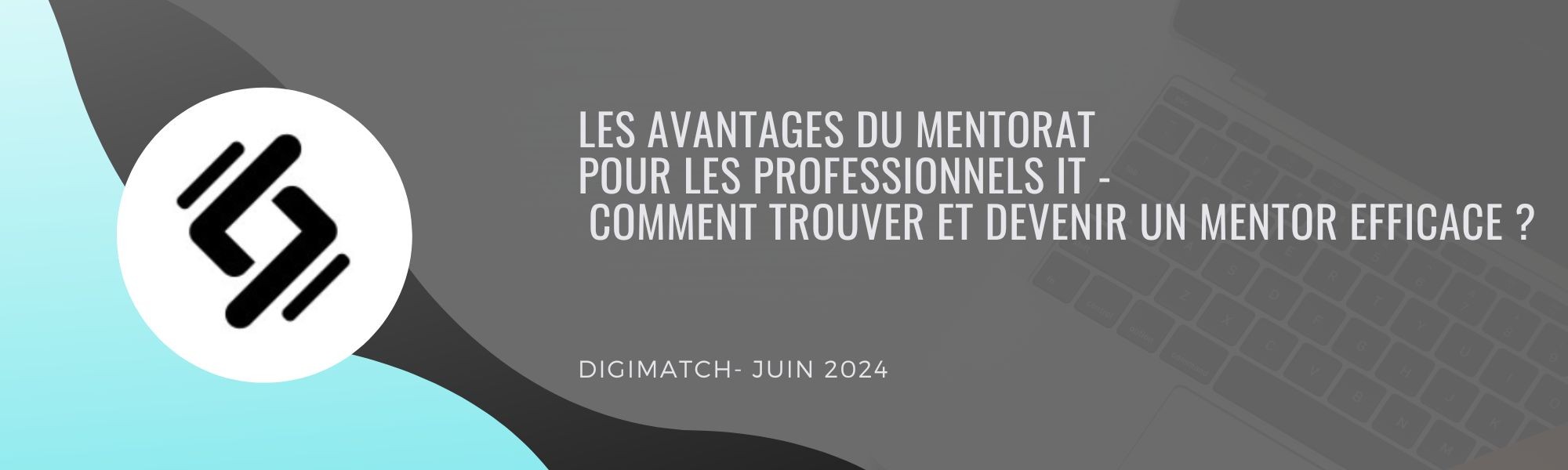 Les avantages du mentorat pour les professionnels IT : Comment trouver et devenir un mentor efficace ?