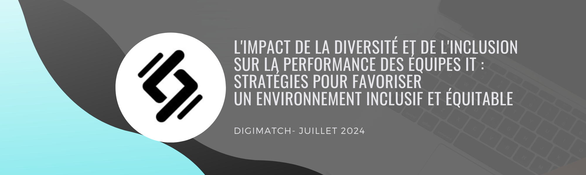 L'impact de la diversité et de l'inclusion sur la performance des équipes IT : Stratégies pour favoriser un environnement inclusif et équitable