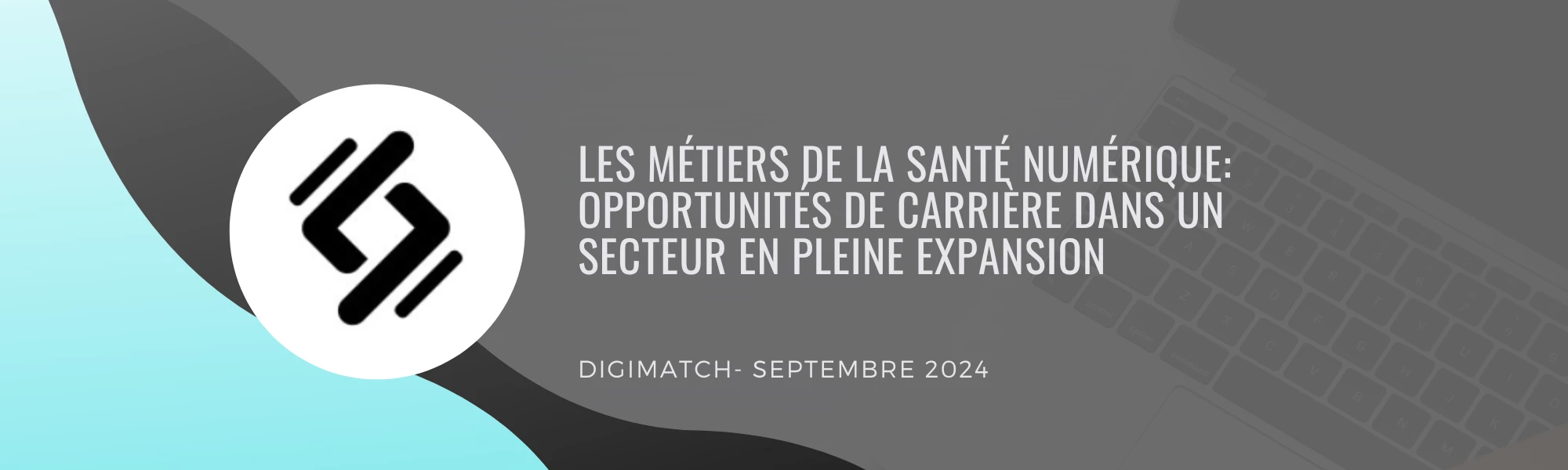 Les métiers de la santé numérique : Opportunités de carrière dans un secteur en pleine expansion